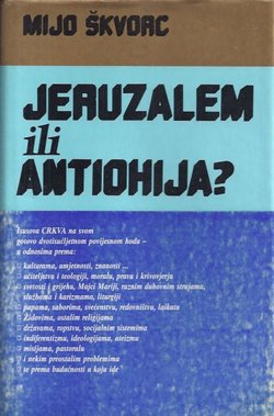 Jeruzalem ili Antiohija?
