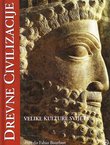 Drevne civilizacije. Velike kulture svijeta (6.izd.)