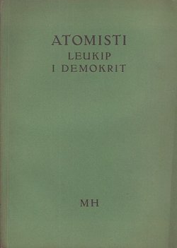 Atomisti. Leukip i Demokrit