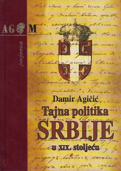 Tajna politika Srbije u XIX. stoljeću
