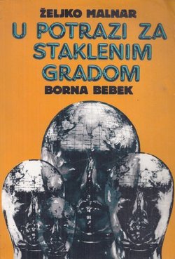 U potrazi za Staklenim gradom (2.izd.)