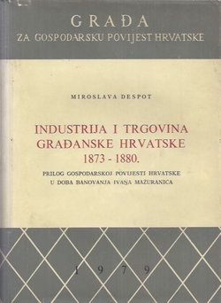Industrija i trgovina građanske Hrvatske 1873-1880.