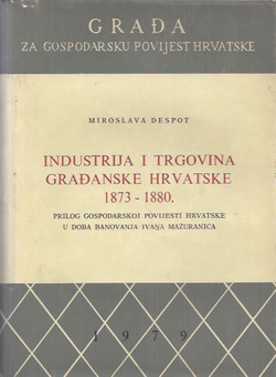Industrija i trgovina građanske Hrvatske 1873-1880.