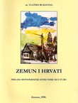 Zemun i Hrvati. Prilog monografiji zemunske kulture