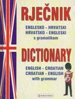 Rječnik englesko-hrvatski, hrvatsko-engleski s gramatikom