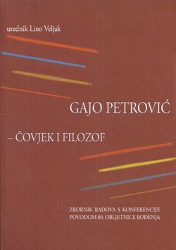 Gajo Petrović - čovjek i filozof