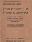 Prvo progonstvo Eugena Kvaternika (1858.-1860.) / Drugo progonstvo Eugena Kvaternika (1861.-1865.)