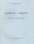 Rasprave i prilozi iz stare hrvatske povijesti