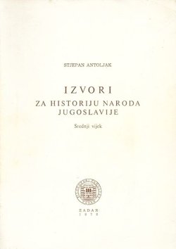 Izvori za historiju naroda Jugoslavije. Srednji vijek