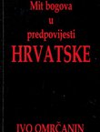Mit bogova u predpovijesti Hrvatske