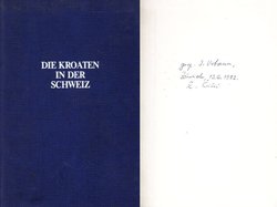 Die Kroaten in der Schweiz (Hrvati u Švicarskoj)