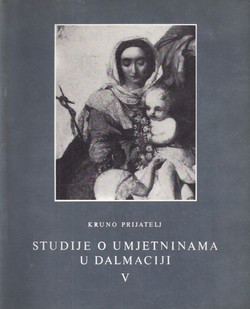 Studije o umjetninama u Dalmaciji V.