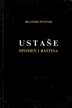 Ustaše. Spomen i baština
