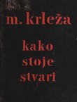 Kako stoje stvari