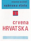 Crvena Hrvatska u svjetlu povijesnih izvora (3.dop.izd.)