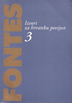 Fontes. Izvori za hrvatsku povijest 3/1997