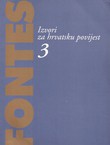 Fontes. Izvori za hrvatsku povijest 3/1997