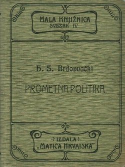 Prometna politika u obće i magjarska (ugarska) prometna politika u Hrvatskoj napose