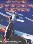 Sto godina ratnog zrakoplovstva u Hrvatskoj