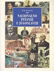 Nacionalno pitanje u Jugoslaviji (2.izd.)