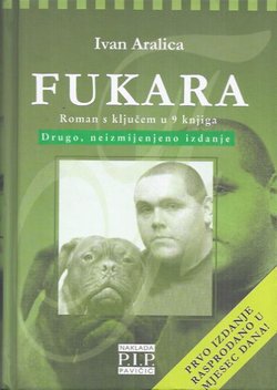 Fukara. Roman s ključem u 9 knjiga (2.izd.)