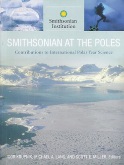 Smithsonian at the Poles. Contributions to International Polar Year Science