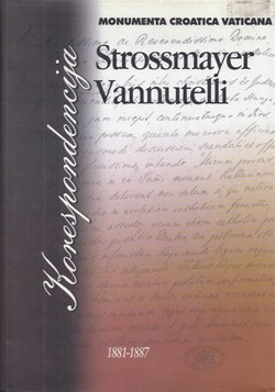 Korespondencija Strossmayer - Vannutelli 1881-1887