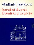 Barokni dvorci Hrvatskog zagorja