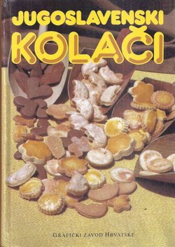 Jugoslavenski kolači (3.izd.)