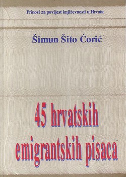 45 hrvatskih emigrantskih pisaca