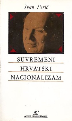 Suvremeni hrvatski nacionalizam (2.dop.izd.)