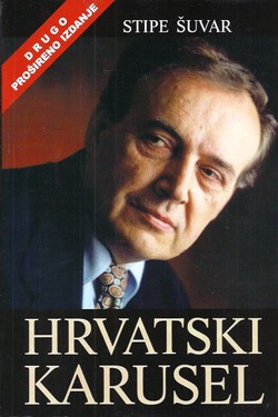 Hrvatski Karusel. Prilozi političkoj sociologiji hrvatskog društva (2.proš.izd.)