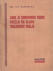 Kako je Zvonimirova kruna prešla na glavu madjarskog kralja