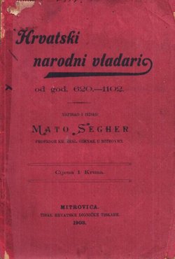 Hrvatski narodni vladari od god. 620.-1102.