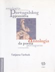 Antologija suvremenoga portugalskog pjesništva / Antologia da poesia portuguesa contemporanea