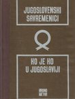 Jugoslovenski savremenici. Ko je ko u Jugoslaviji