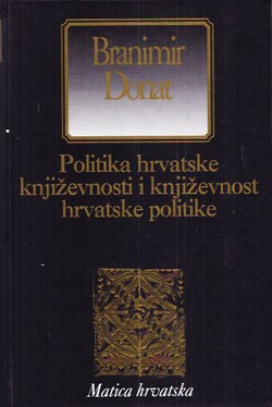 Politika hrvatske književnosti i književnost hrvatske politike