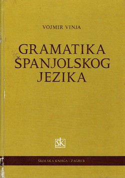 Gramatika španjolskog jezika (4.izd.)