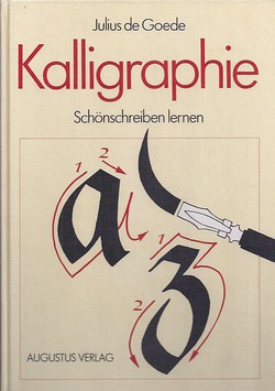 Kalligraphie. Schonschreibeuben lernen
