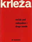 Cvrčak pod vodopadom i druge novele