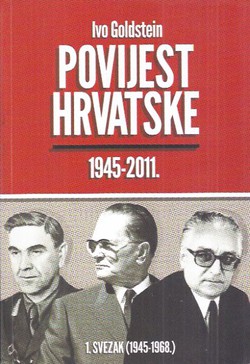 Povijest Hrvatske 1945-2011. I. (1945-1968.)