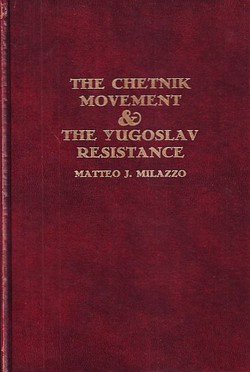 The Chetnik Movement & the Yugoslav Resistance