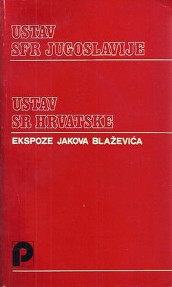 Ustav SFR Jugoslavije / Ustav SR Hrvatske