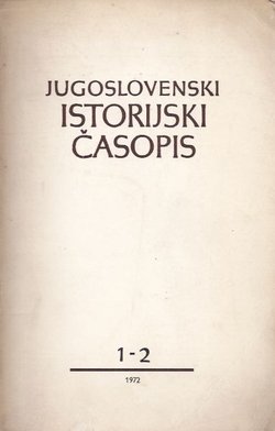 Jugoslovenski istorijski časopis XI/1-2/1972