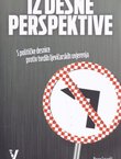 Iz desne perspektive. S političke desnice protiv tvrdih ljevičarskih uvjerenja