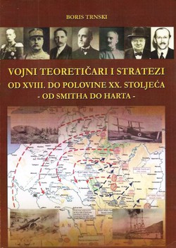 Vojni teoretičari i stratezi od XVIII. do polovine XX. stoljeća - Od Smitha do Harta