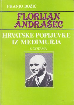 Florijan Andrašec, Hrvatske popijevke iz Međimurja s notama