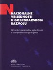 Nacionalne vrijednosti u gospodarskom razvoju. Hrvatske nacionalne vrijednosti u europskim integracijama