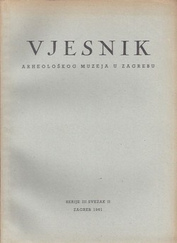 Vjesnik Arheološkog muzeja u Zagrebu, 3. serija, II/1961