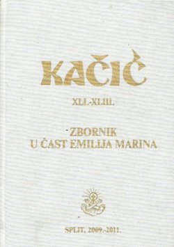 Zbornik u čast Emilija Marina (Kačić XLI.-XLIII./2009.-2011.)